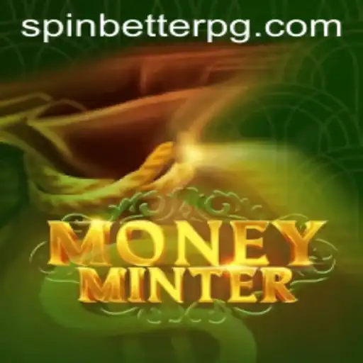 The Thrilling World of MoneyMinter